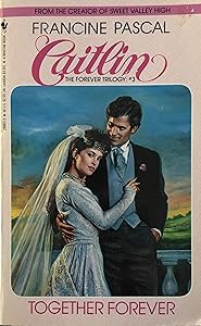 TOGETHER FOREVER #9 (Caitlin: Forever Trilogy)