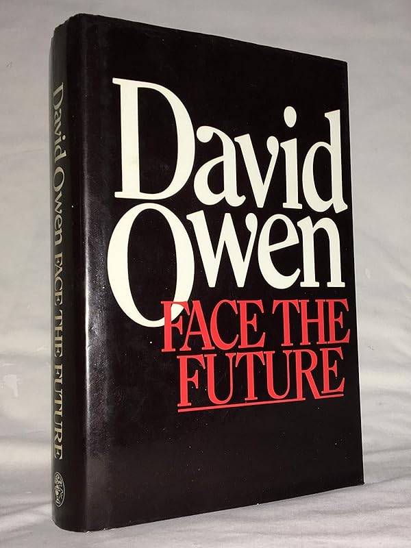 Face the future by David Owen