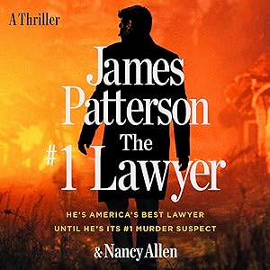 The #1 Lawyer: A Thriller by James Patterson