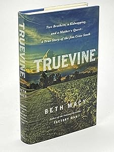 Truevine: Two Brothers, a Kidnapping, and a Mother's Quest: A True Story of the Jim Crow South