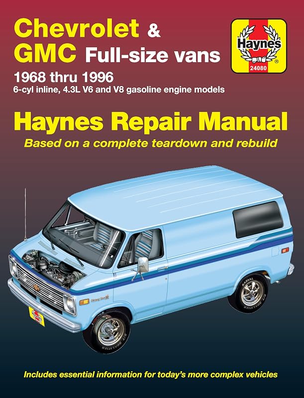 Chevrolet & GMC Full-size Vans (68-96) Haynes Repair Manual (Does not include information specific to 454 engine or diesel engine information, or 1996 ... and Savana models.) (Haynes Repair Manuals) by Haynes