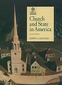 Church and State in America (Religion in American Life)