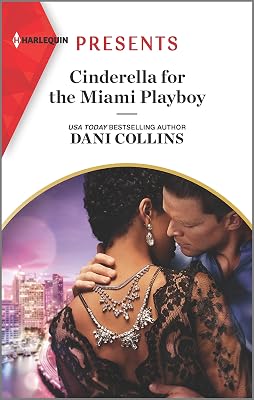 Cinderella for the Miami Playboy: The perfect read for summer 2022! (Jet-Set Billionaires Book 5)