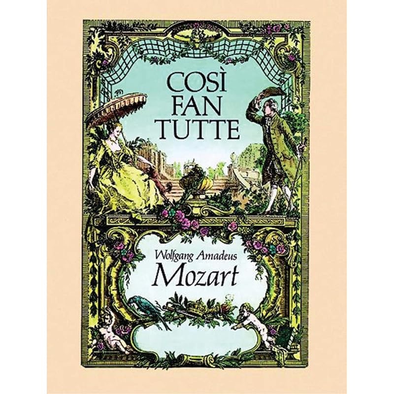 Cosi fan Tutte in Full Score (Dover Opera Scores) by Wolfgang Amadeus Mozart