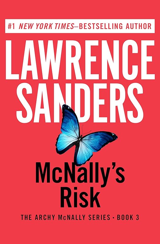 McNally's Risk (The Archy McNally Series Book 3) by Lawrence Sanders