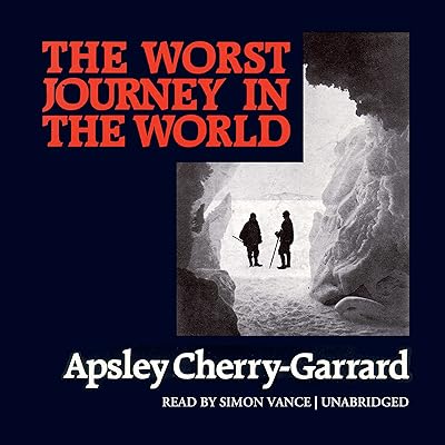 The Worst Journey in the World