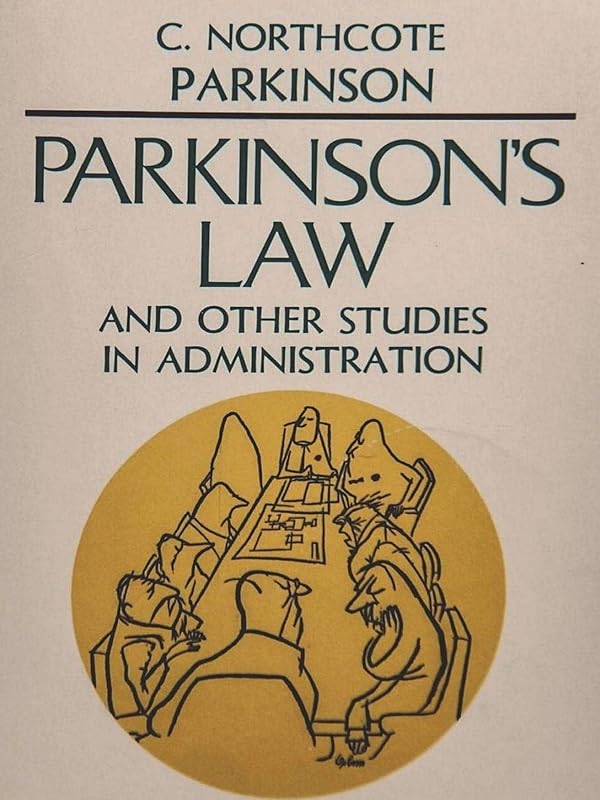 Parkinson's Law by C. Northcote Parkinson
