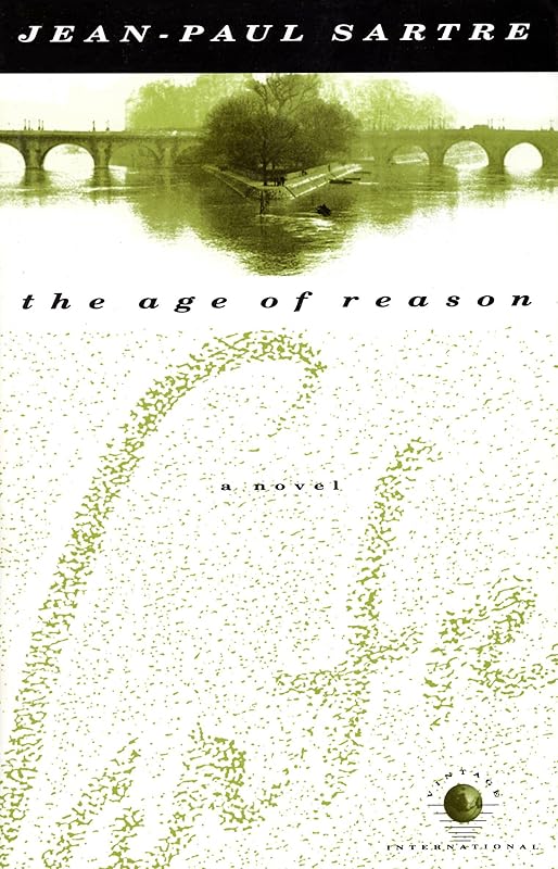 The Age of Reason: A Novel by Jean-Paul Sartre