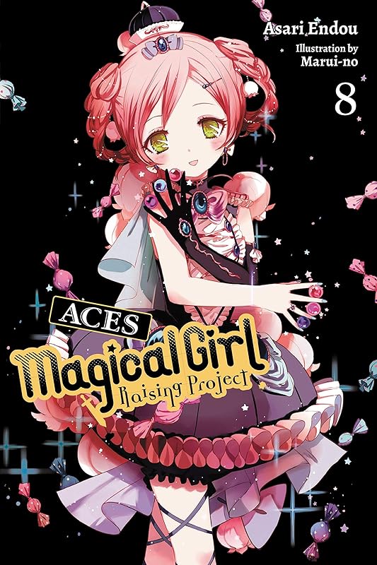 Magical Girl Raising Project, Vol. 8 (light novel): Aces (Magical Girl Raising Project (light novel)) by Asari Endou