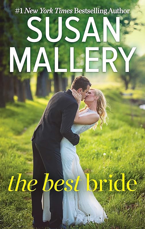 The Best Bride (Hometown Heartbreakers Book 1) by Susan Mallery