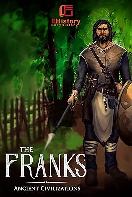 Ancient Civilizations: The Franks