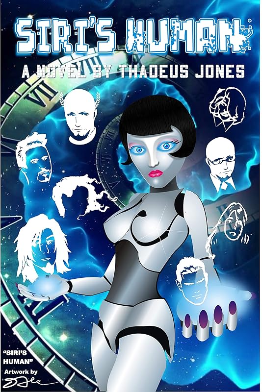 Siri's Human by Thadeus Jones