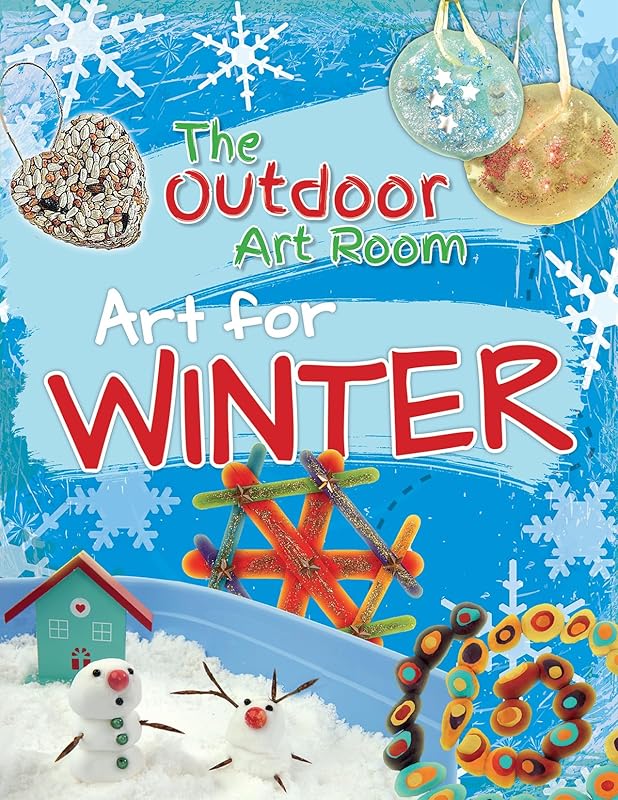 Art for Winter (Outdoor Art Room) by Rita Storey