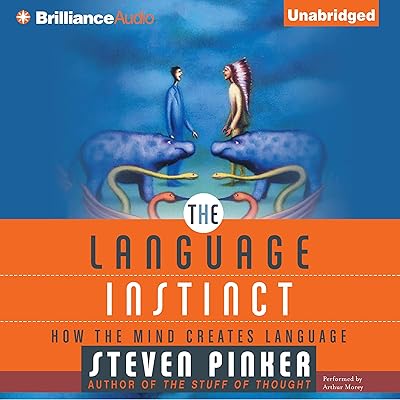 The Language Instinct: How the Mind Creates Language