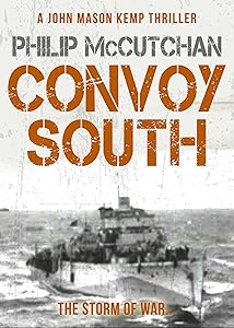 Convoy South (John Mason Kemp Thriller Book 3)