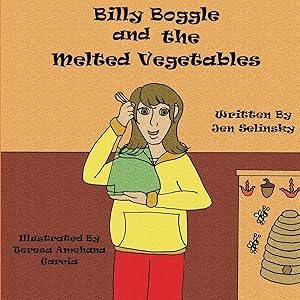Billy Boggle and the Melted Vegetables
