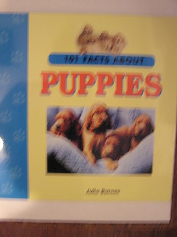 101 Facts About Puppies by Julia Barnes
