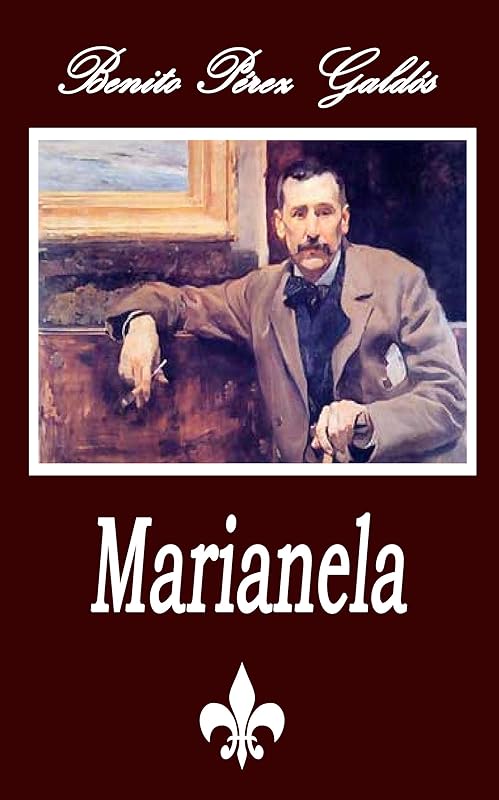 Marianela (Anotado) (Spanish Edition) by Benito Pérez Galdós