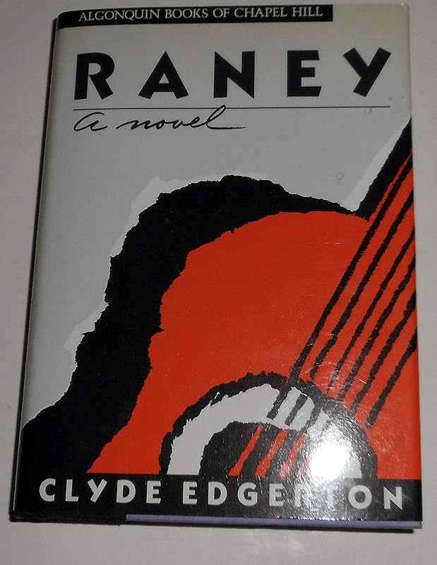 Raney by Clyde Edgerton