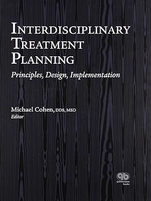 Interdisciplinary Treatment Planning: Principles, Design, Implementation