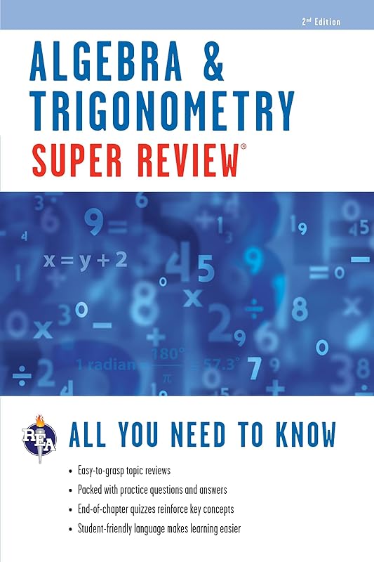 Algebra & Trigonometry Super Review - 2nd Ed. (Super Reviews Study Guides) by Editors of REA