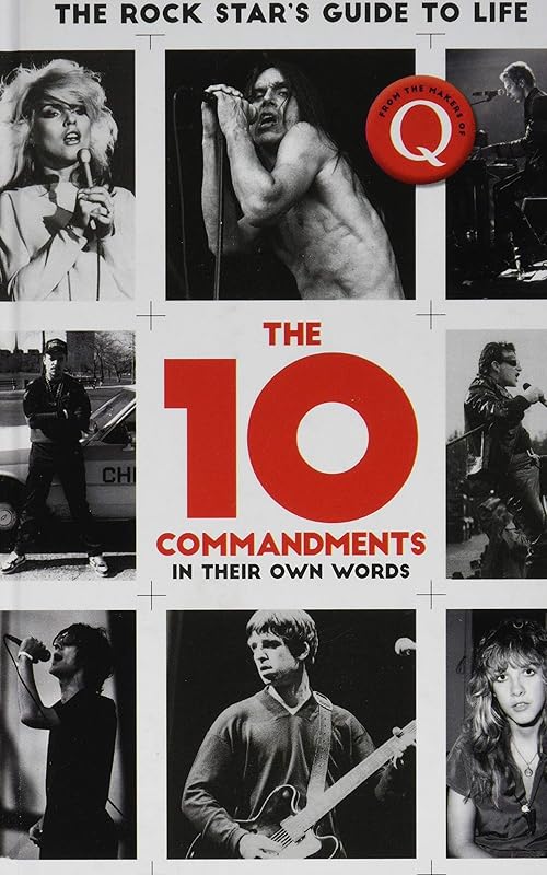 The 10 Commandments: The Rock Star's Guide to Life by Q Magazine