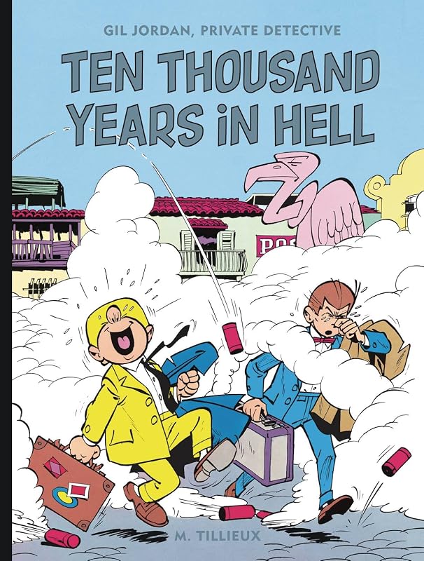 Ten Thousand Years In Hell by M. TILLIEUX