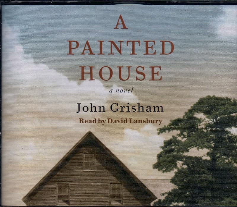 A Painted House (John Grisham) by John Grisham