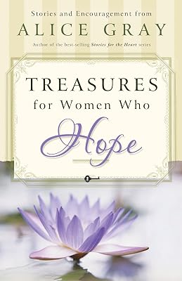 Treasures for Women Who Hope (Gray, Alice)