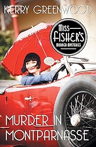 Murder in Montparnasse (Miss Fisher's Murder Mysteries, 12)