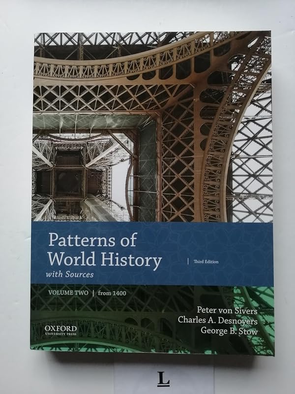 Patterns of World History: Volume One: To 1600 with Sources by Peter Von Sivers