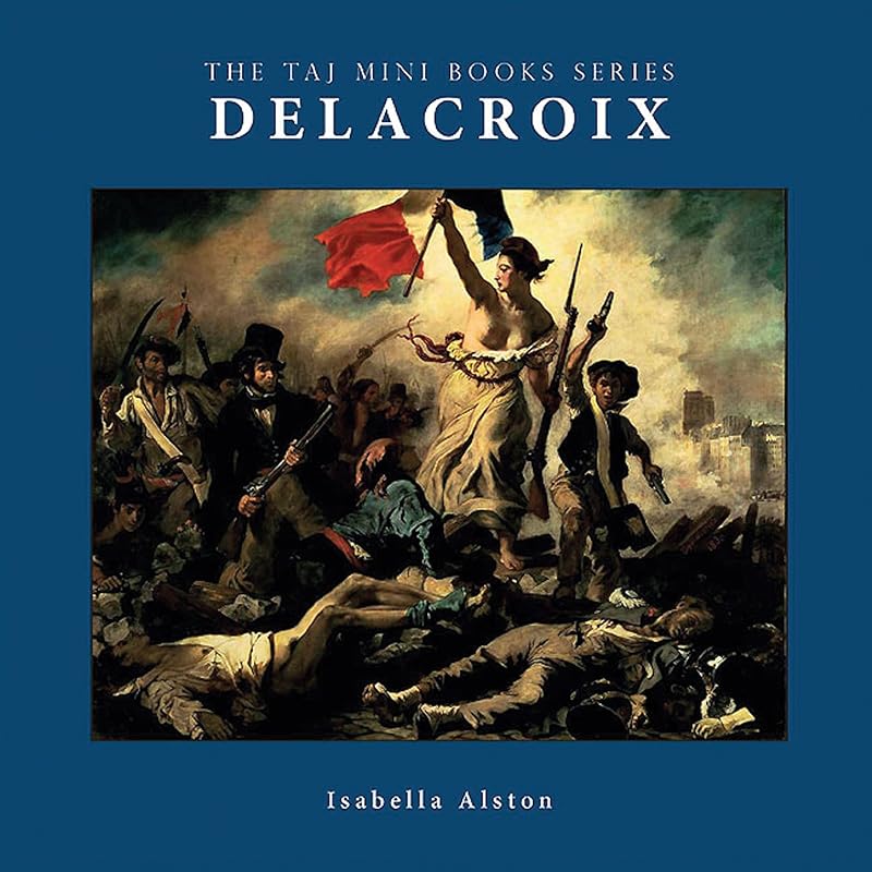 Delacroix (The TAJ Mini Book Series) by Isabella Alston