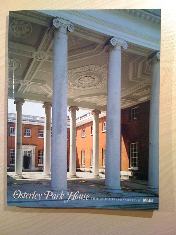 A Guide to Osterley Park House by John Hardy