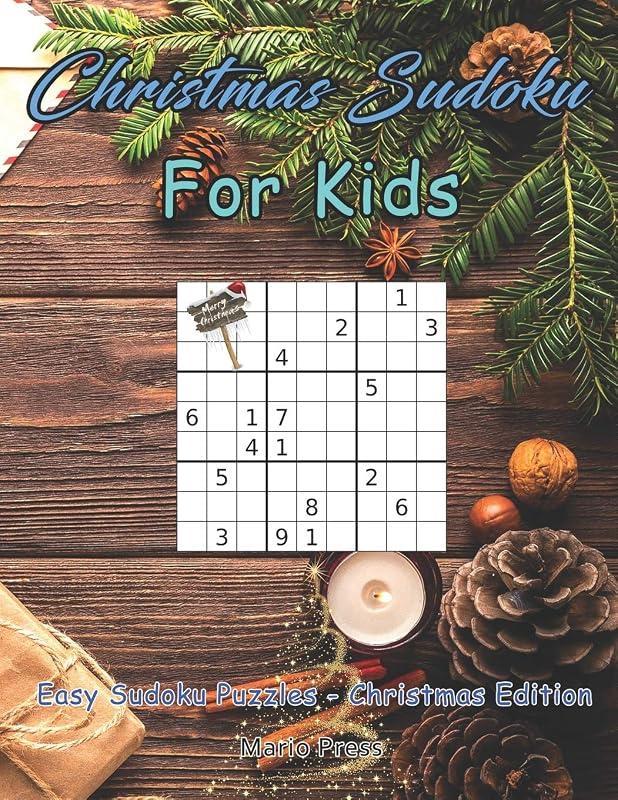 Christmas Sudoku For Kids: Easy Sudoku Puzzles - Christmas Edition by Mario Press