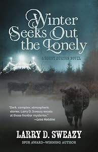 Winter Seeks Out the Lonely (Sonny Burton Novel)
