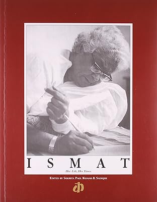 Ismat: Her Life Her Times