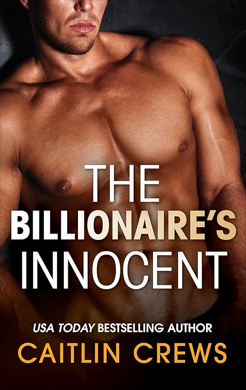 The Billionaire's Innocent (The Forbidden Series) by Caitlin Crews