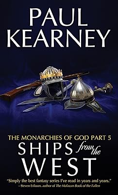 Ships From The West (The Monarchies of God Book 5)
