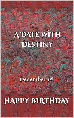 A Date With Destiny: December 14
