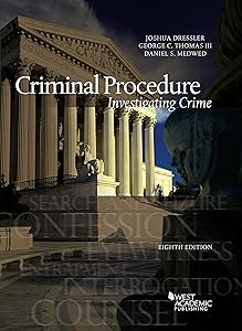 Criminal Procedure: Investigating Crime (American Casebook Series)