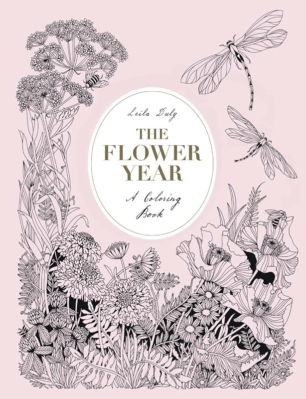 The Flower Year: A Coloring Book for Adults by Leila Duly
