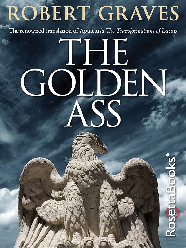 The Golden Ass by Robert Graves