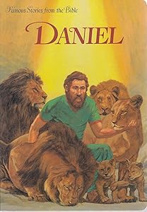 Daniel (Famous Stories from the Bible Board Books) by J. Vernon McGee