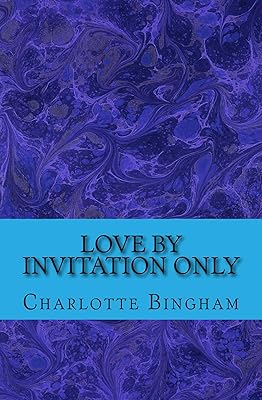 Love By Invitation Only