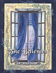 The Believers by La Tanya Douet