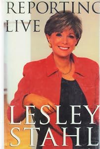 Reporting Live (G K Hall Large Print Book Series) by Lesley Stahl