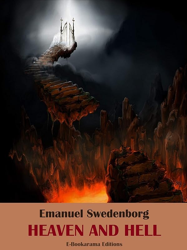 Heaven and Hell by Emanuel Swedenborg