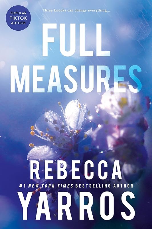 Full Measures (Flight & Glory, 1) by Rebecca Yarros