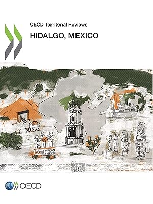 OECD Territorial Reviews: Hidalgo, Mexico