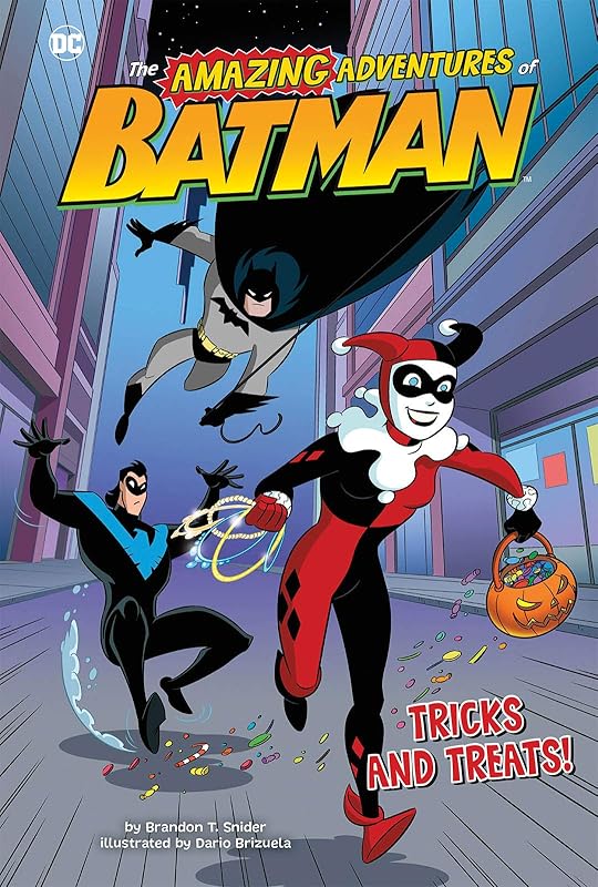 Tricks and Treats! (The Amazing Adventures of Batman!) by Brandon T Snider